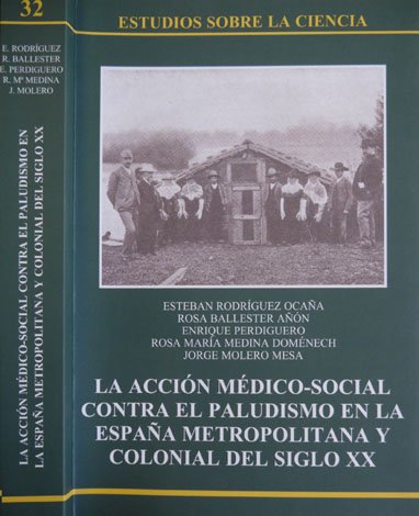 La Acción Médico - Social contra el Paludismo en la …