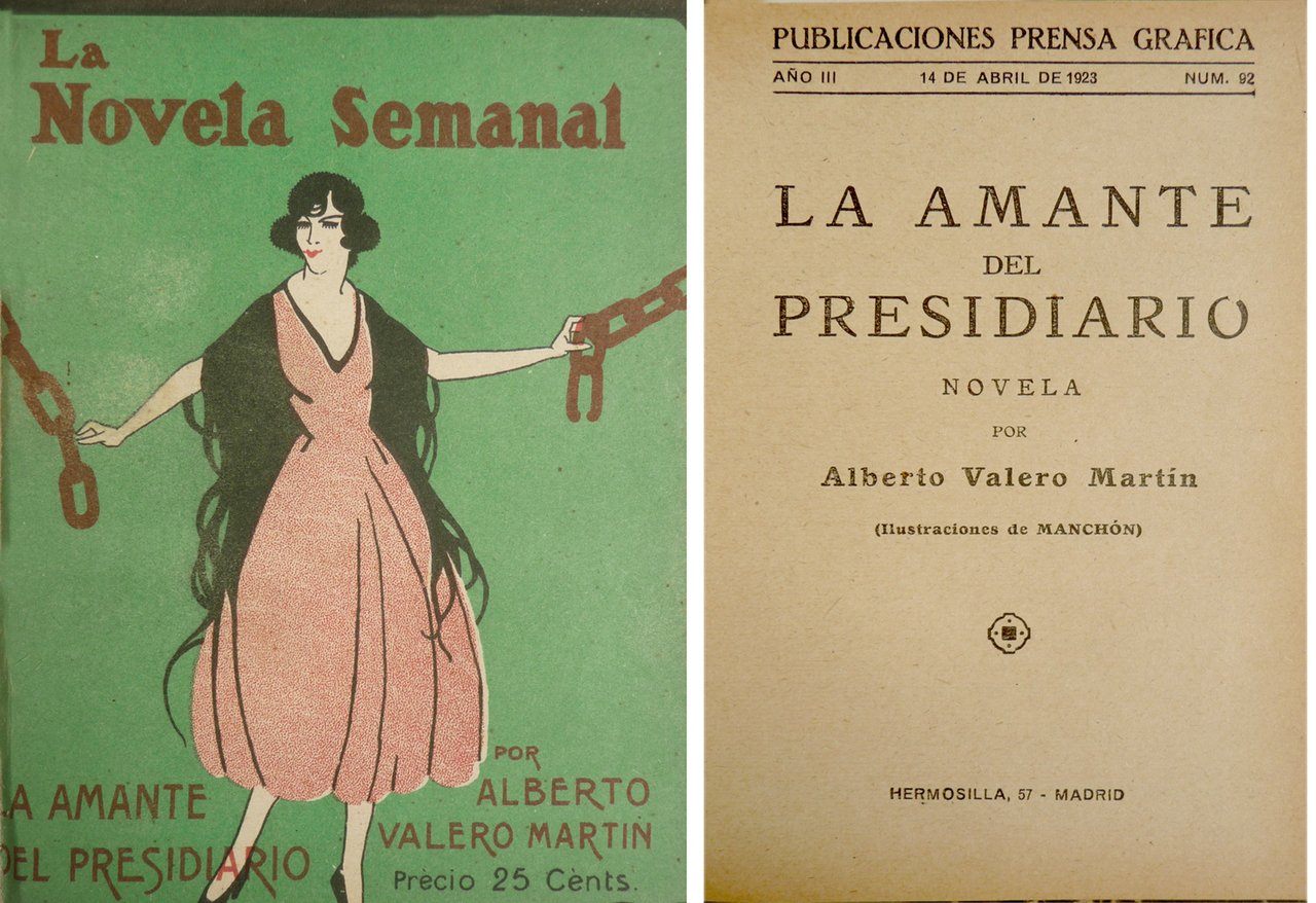 La amante del presidiario. Novela.