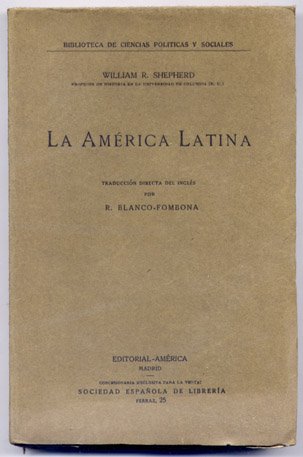 La América Latina. Traducción directa del inglés por Rufino Blanco-Fombona.