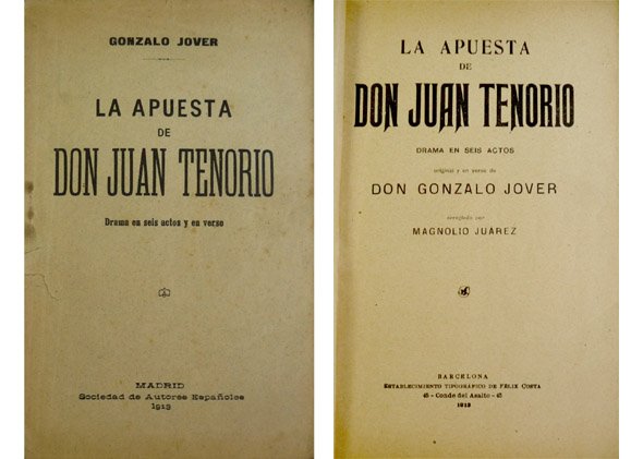 La apuesta de Don Juan Tenorio. Drama en seis actos …