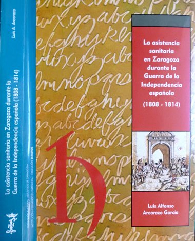 La asistencia sanitaria en Zaragoza durante la Guerra de la …