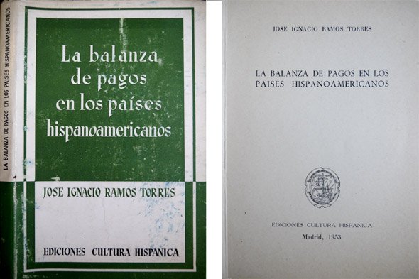 La Balanza de Pagos en los Países Hispanoamericanos.