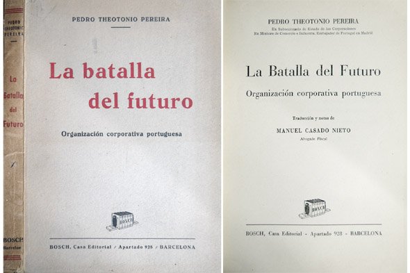 La Batalla del Futuro. Organización corporativa portuguesa. Traducción y notas …