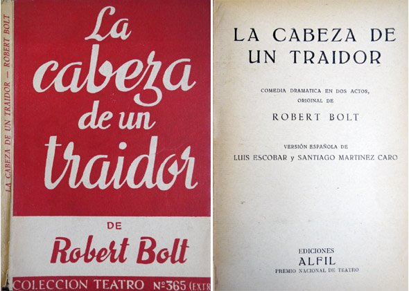 La cabeza de un traidor. Comedia dramática en dos actos. …
