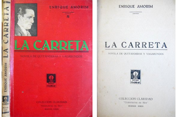 La Carreta. Novela de quitanderas y vagabundos.