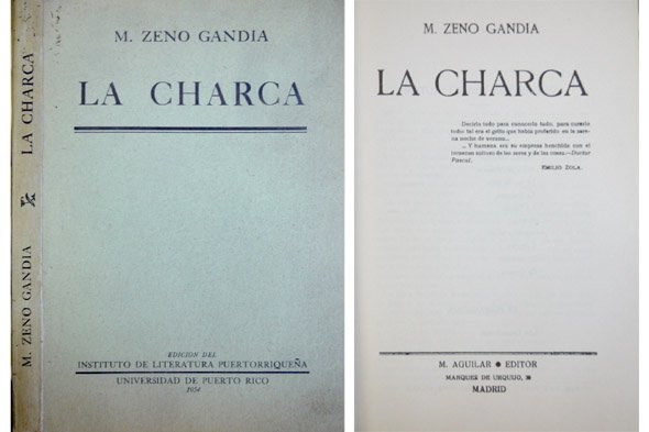 La Charca. Novela. Edición facsímil de la impresa en Madrid …