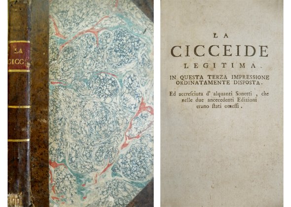 La Cicceide Legitima. Terza impressione accresciuta d'alquanti Sonetti che nelle …