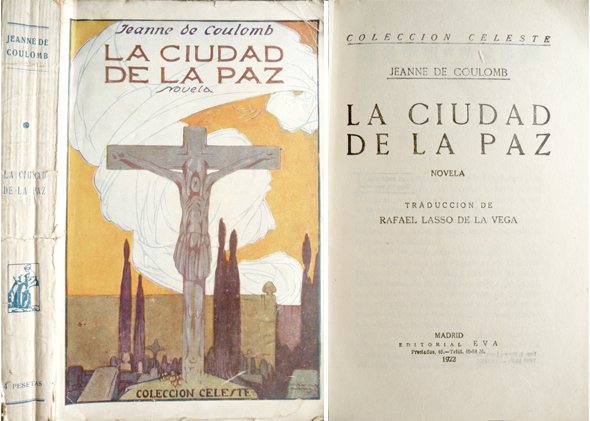 La Ciudad de la Paz. Novela. Traducción de Rafael Lasso …