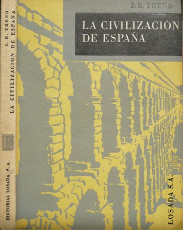 La Civilización de España. Traducción directa de Pedro Bosch - …