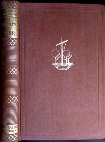 La conquista del aire. Breve historia de la Aeronaútica mundial.