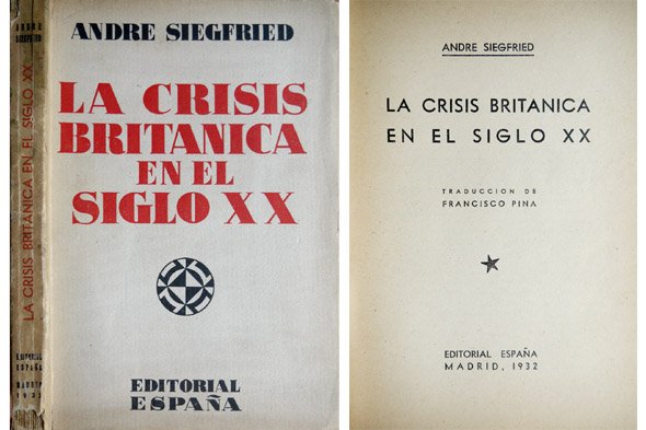 La crisis británica en el Siglo XX. Traducción de Francisco …