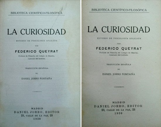 La Curiosidad. Estudio de Psicología Aplicada. Traducción de Daniel Jorro …