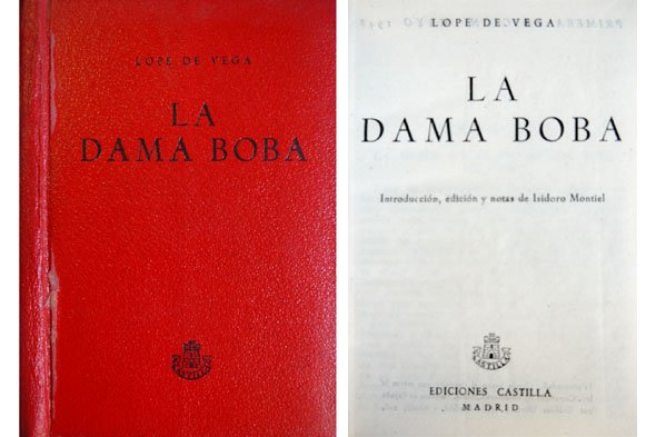 La dama boba. Introducción, edición y notas de Isidoro Montiel.