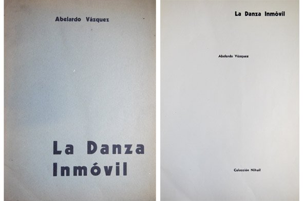 La Danza Inmóvil. Poemas.