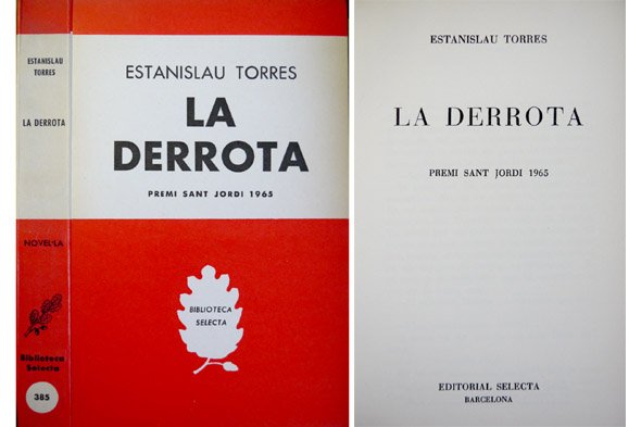 La Derrota. Novela.