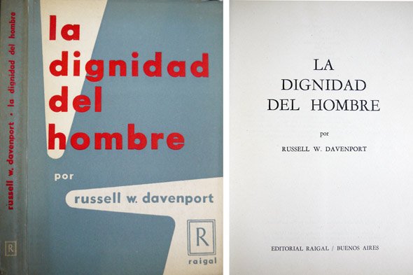 La Dignidad del Hombre. Nota biográfica de John Knox Jessup. …