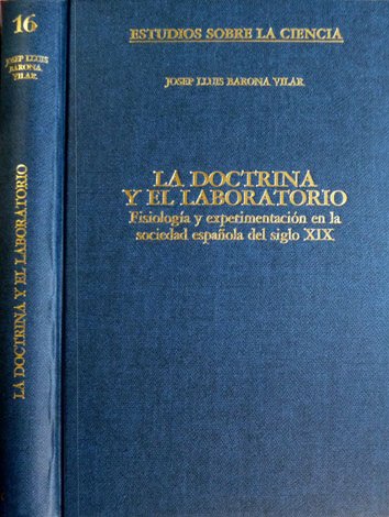 La Doctrina y el Laboratorio. Fisiología y Experimentación en la …