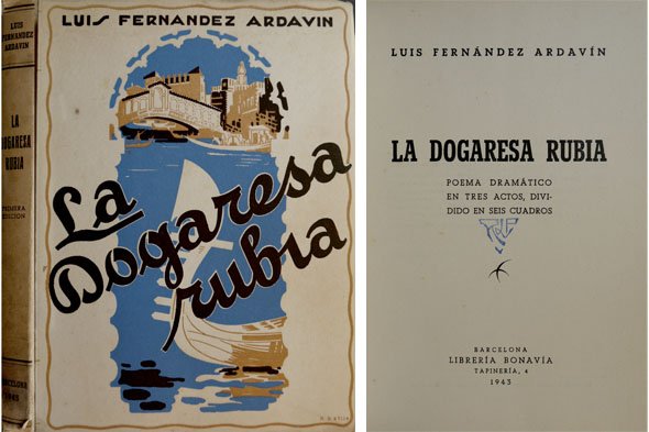 La Dogaresa rubia. Poema dramático en tres actos.