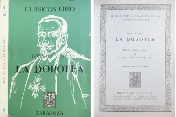 La Dorotea. Edición, prólogo y notas de María Pilar Aparici.