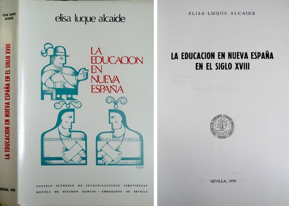 La Educación en Nueva España en el Siglo XVIII. Prólogo …