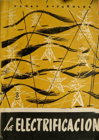 La Electrificación en España.
