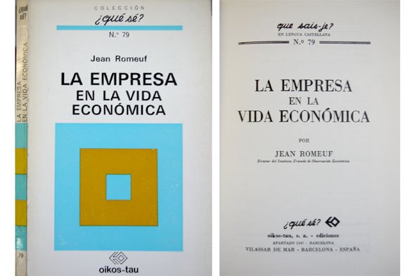 La Empresa en la vida económica. Traducción de J. García-Bosch.