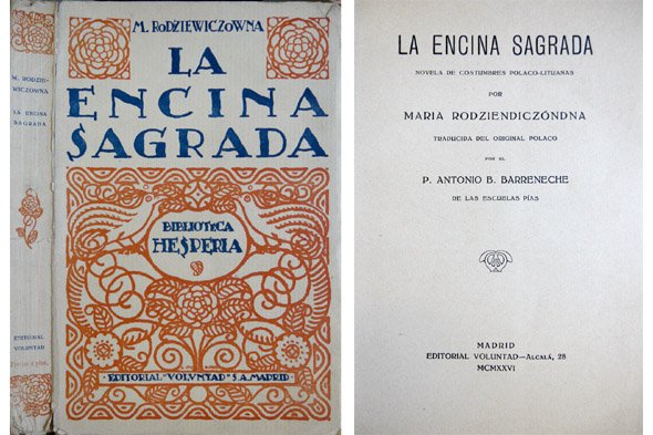 La encina sagrada. Novela de costumbres polaco-lituanas. Traducida del original …