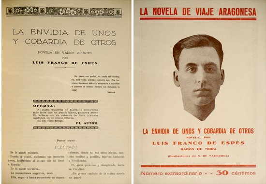 La envidia de unos y la cobardía de otros. Novela.