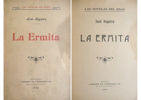 La Ermita. (Las Novelas del Racó).