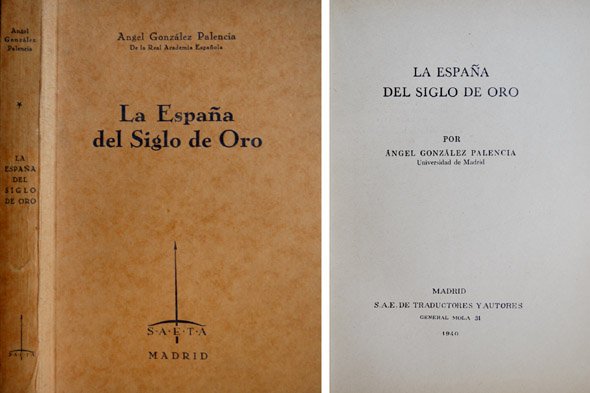 La España del Siglo de Oro.