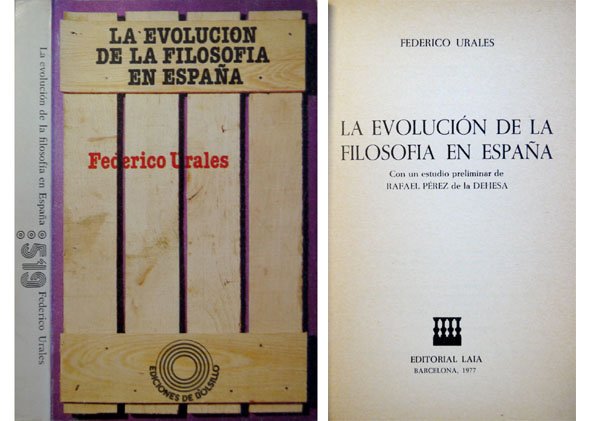La evolución de la Filosofía en España. [1934]. Con un …