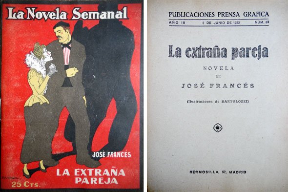La extraña pareja. Novela.