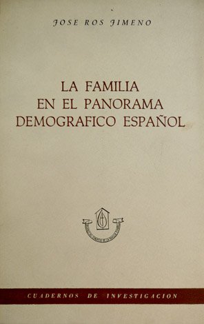La Familia en el panorama demográfico español.