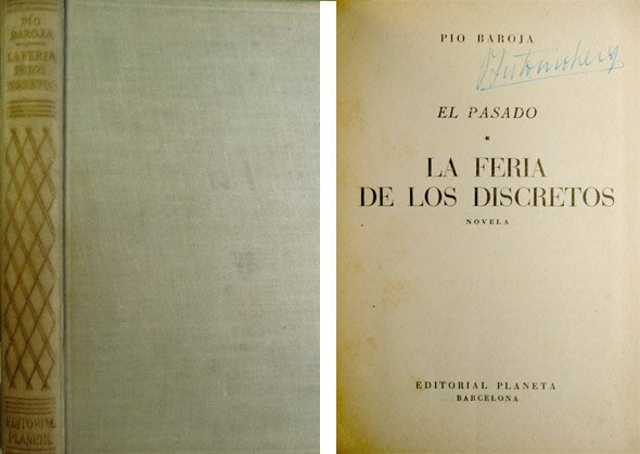 La feria de los discretos. Novela.