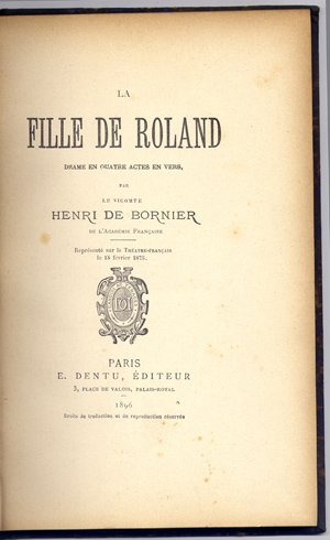 La Fille de Roland. Drame en quatre actes en vers.