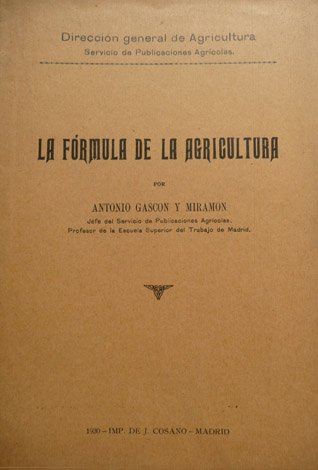 La fórmula de la agricultura.