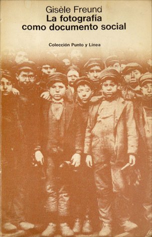 La fotografía como documento social. [Photographie et Société]. Versión castellana …