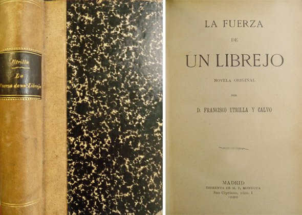 La fuerza de un librejo. Novela.