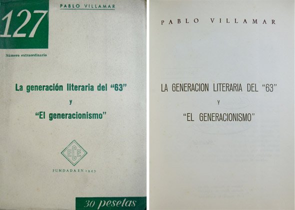 La generación literaria del "63" y el "Generacionismo".