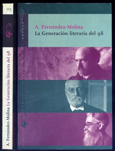 La Generación literaria del 98. Edición definitiva, corregida y ampliada.