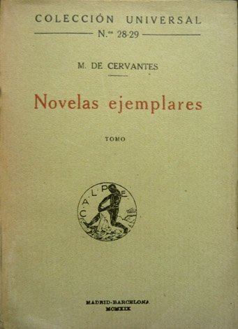 La Gitanilla. El amante liberal. (Novelas ejemplares, I).