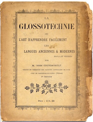 La Glossotechnie ou L'Art d'apprendre facilement les langues anciennes et …