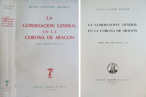 La Gobernación General en la Corona de Aragón.