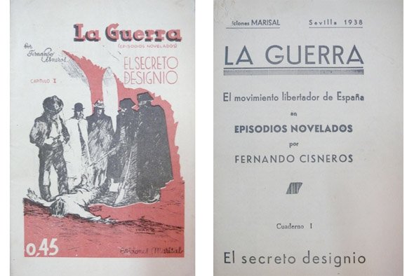 La Guerra. El movimiento libertador de España en Episodios novelados. …