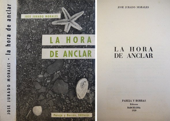 La hora de anclar. Novela.