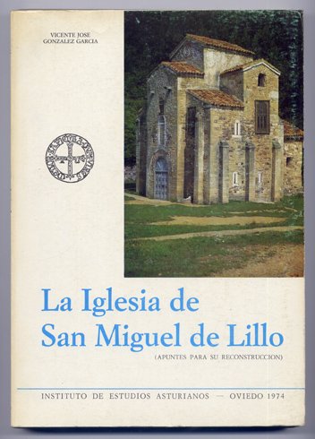 La Iglesia de San Miguel de Lillo. Apuntes para su …
