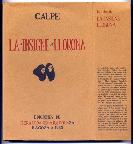 La insigne llorona. Prólogo de Antonio Bruned Mompeón.