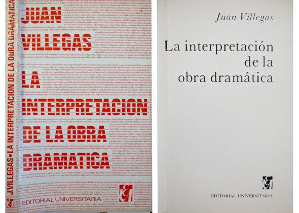 La interpretación de la obra dramática.