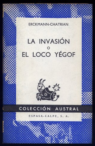 La invasión ó El loco Yégof. Traducción de J. Álvarez …