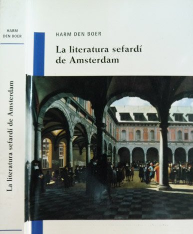 La Literatura Sefardí de Amsterdam.